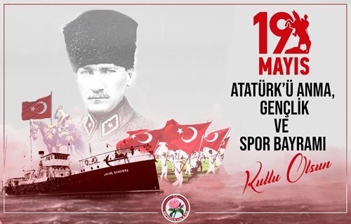 Isparta Vali Vekili Hamdullah Suphi ÖZGÖDEK’in 19 Mayıs Atatürk’ü Anma, Gençlik ve Spor Bayramı Mesajı